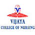 Vijaya College of Nursing - [VCN]