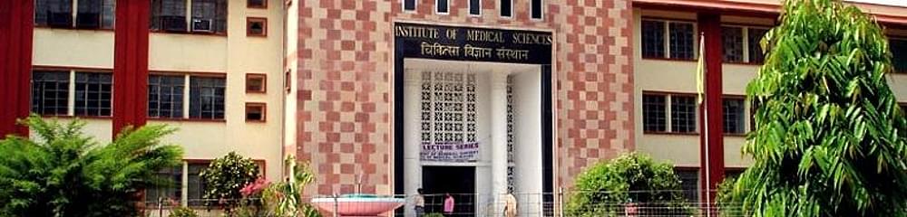 Institute of Medical Sciences - [IMS BHU]