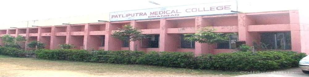 Patliputra Medical College & Hospital - [PMCH]