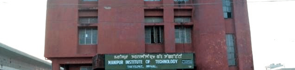 Manipur Institute of Technology - [MIT]