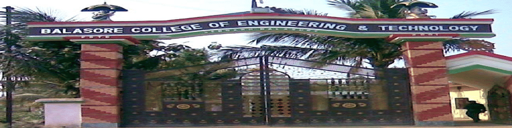 Balasore College of Engineering and Technology - [BCET]