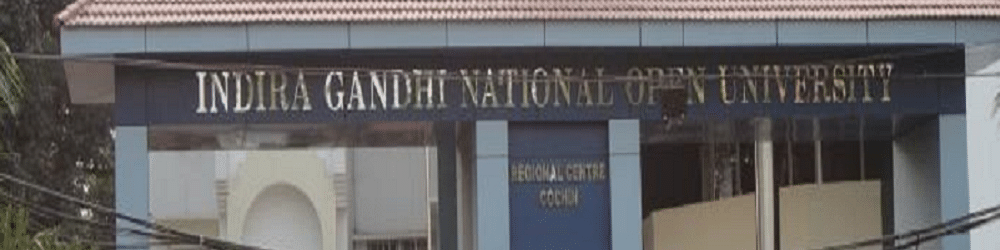 Indira Gandhi National Open University - [IGNOU]