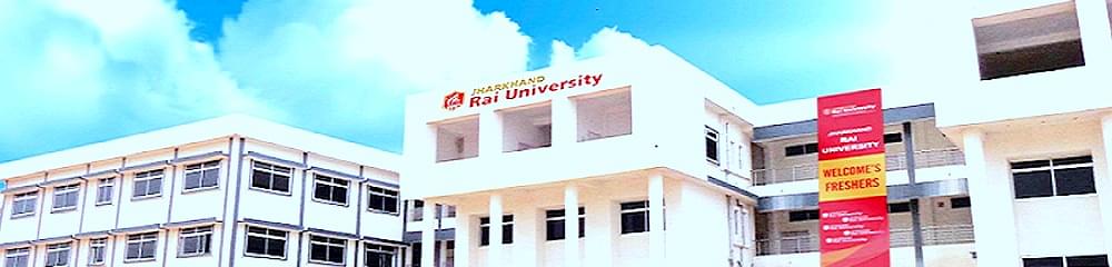 Jharkhand Rai University - [JRU]