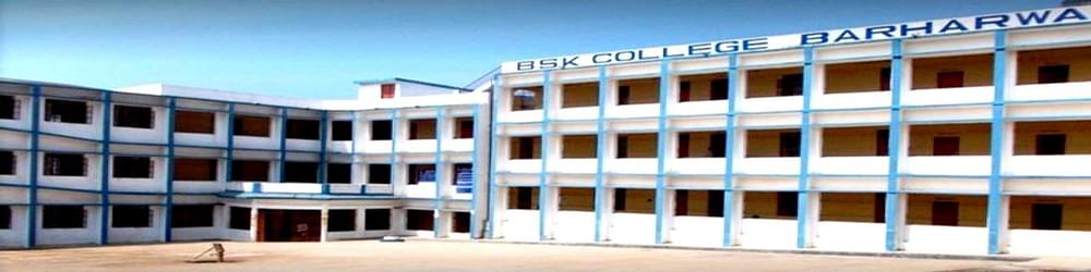 B.S.K. College, Barharwa
