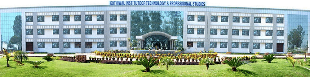 Kothiwal Institute of Technology and Professional Studies - [KITPS]