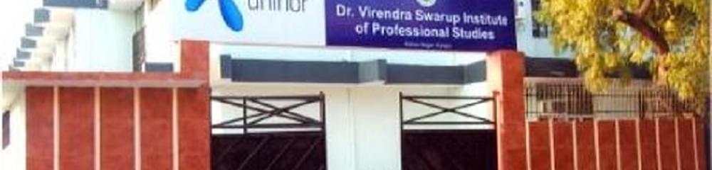 Dr. Virendra Swarup Institute of Professional Studies - [VSIPS]