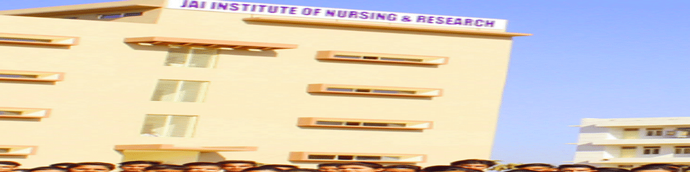 Jai Institute of Nursing & Research - [JINR]