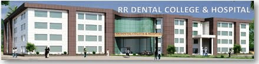 R.R. Dental College and Hospital - [RRDCH]
