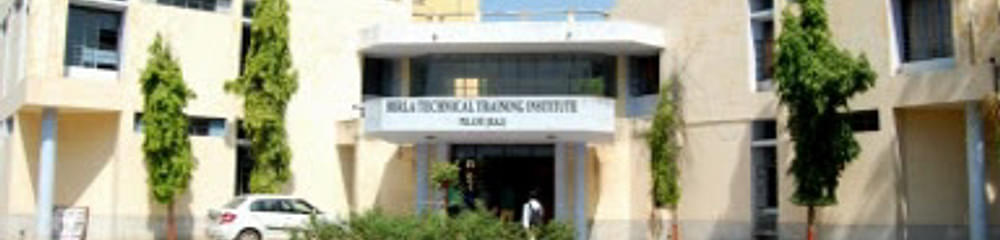 Birla Technical Training Institute  Pilani - [BITTI]