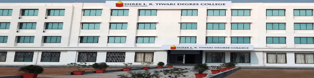 Shree L. R. Tiwari Degree College of Arts, Commerce and Science - [SLRTDC]