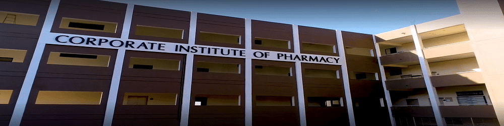Corporate Institute Of Pharmacy - [CIP]