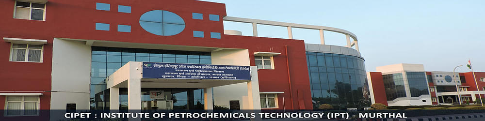 Central Institute of Petrochemicals Engineering & Technology - [CIPET]