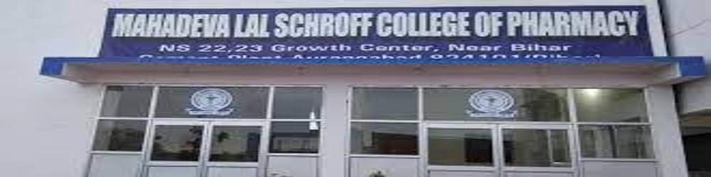 Mahadeva Lal Schroff College of Pharmacy