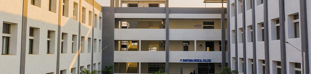 Shantabaa Medical College And General Hospital