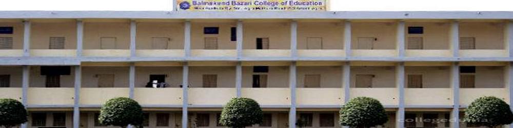 Bal Mukund Bazari College of Education