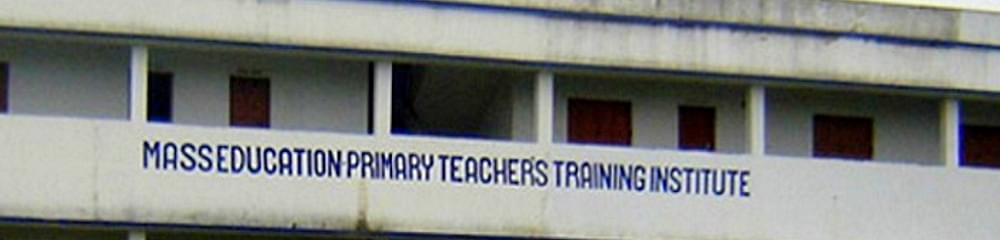 Mass Education Primary Teachers' Training Institute