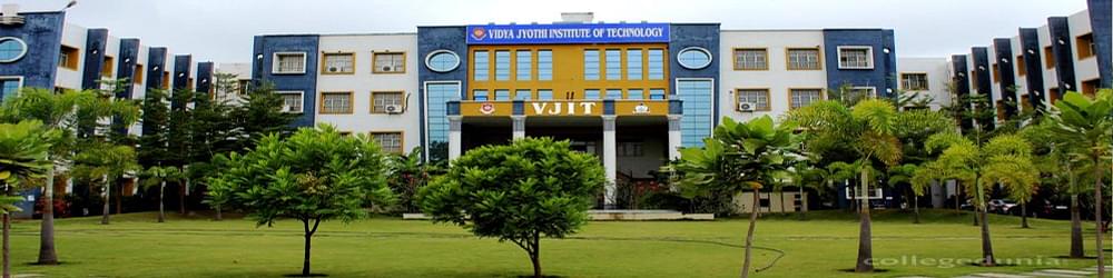 Vidya Jyothi Institute of Technology - [VJIT]