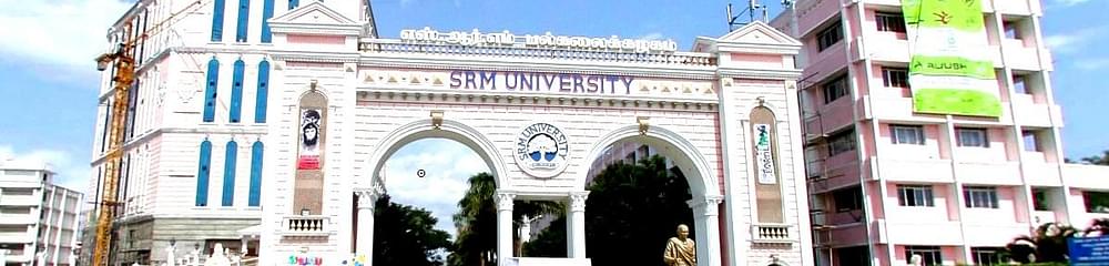 SRM Institute of Science and Technology - [SRMIST]