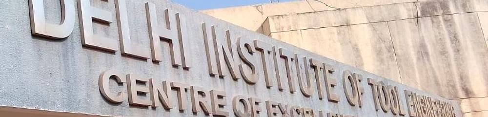 Delhi Institute of Tool Engineering - [DITE]