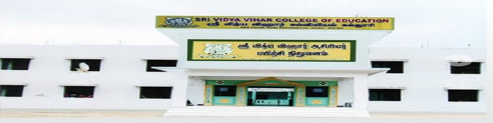 Sri Vidya Vihar College of Education