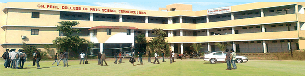 G. R. Patil College Arts, Science , Commerce & B.M.S
