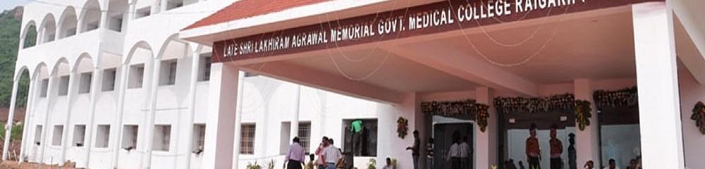 Late Shri Lakhi Ram Agrawal Memorial Government Medical College - [GMC]