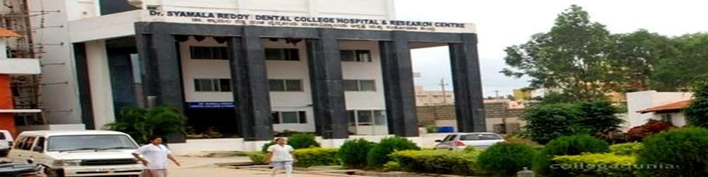 Dr Syamala Reddy Dental College and Research Centre