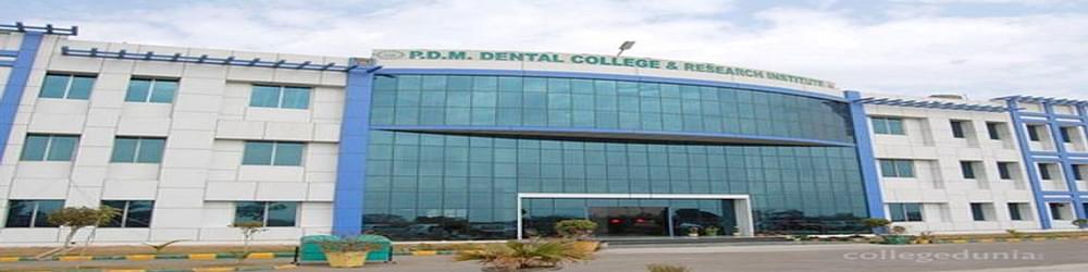 PDM Dental College and Research Institute
