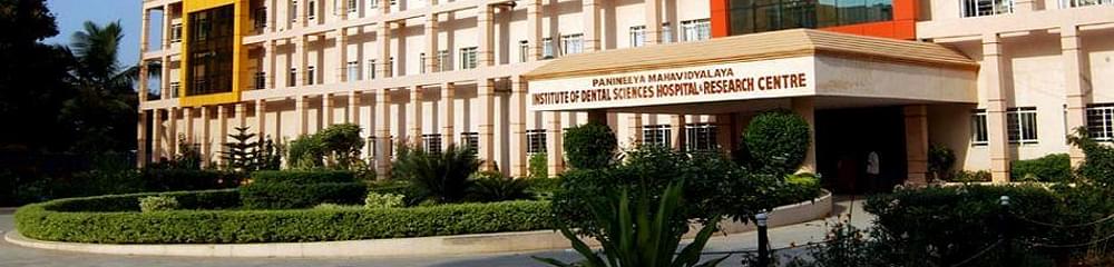 Panineeya Institute of Dental Sciences & Research Centre