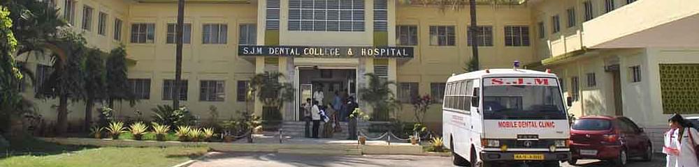 S.J.M Dental College and Hospital - [SJMDCH]