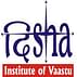 Disha institute of Vaastu