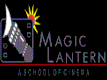 Magic Lantern School of Cinema