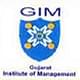 Gujarat Institute of Management - [GIM]