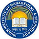 Ishan Institute of Management and Technology - [IIMT]