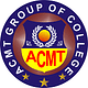Agra College of Management and Technology - [ACMT]