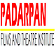 Padarpan Films and Theatre Institute - [PFTI]