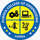 Purnea College of Engineering - [PCE]