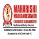 Maharishi Markandeshwar - [MMU]