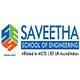 Saveetha School of Engineering - [SSE]