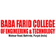 Baba Farid College of Engineering and Technology - [BFCET]