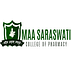 Maa Saraswati College of Pharmacy - [MSCP]