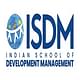 Indian School of Development Management - [ISDM]