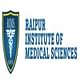 Raipur Institute of Medical Sciences - [RIMS]