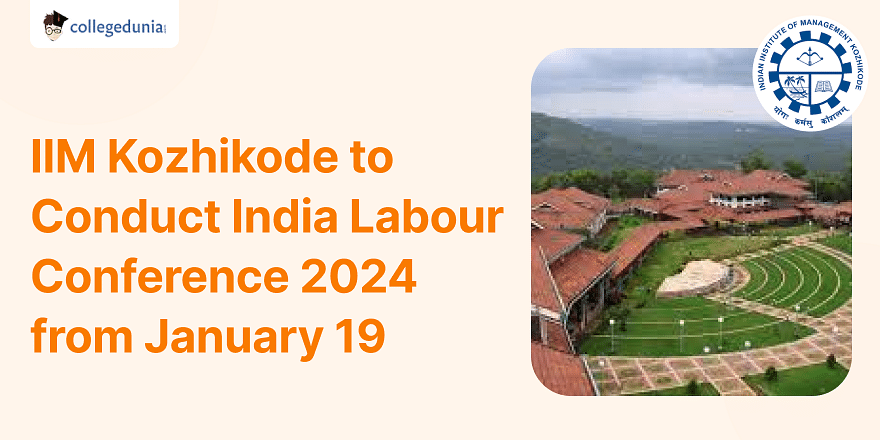 IIM Kozhikode To Conduct India Labour Conference 2024 From January 19   1695285075 College News And Articlce (87) 