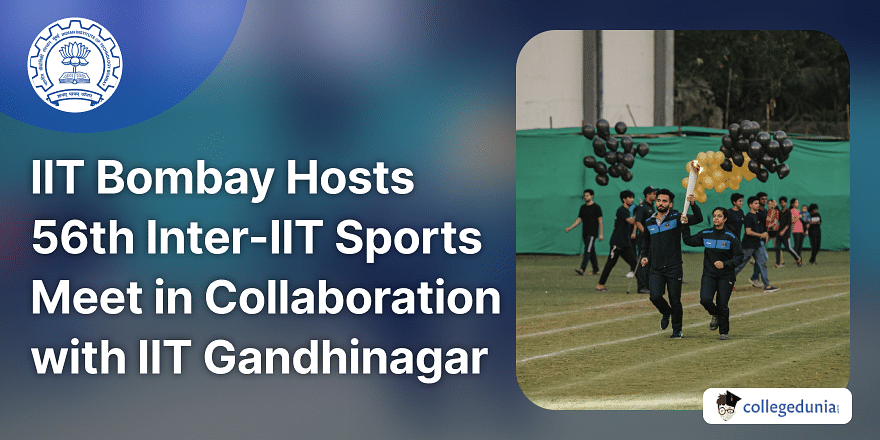 IIT Bombay Hosts 56th Inter-IIT Sports Meet in Collaboration with IIT ...