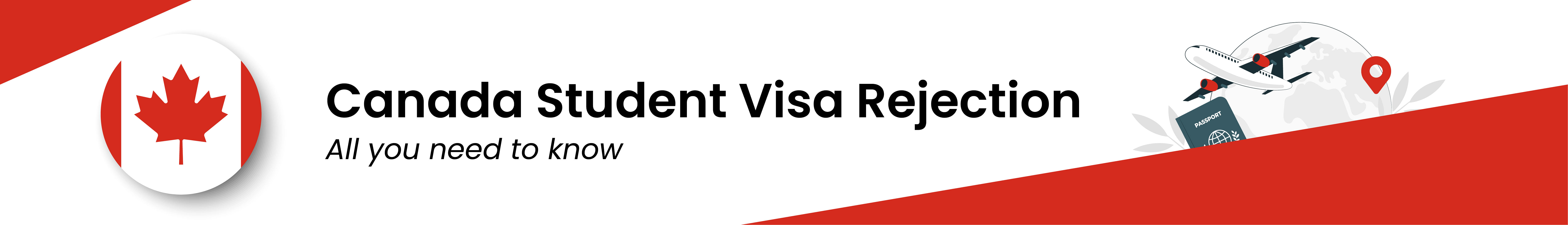 Top 10 Reasons for Canada Student Visa Rejection Rejection Rate 2024