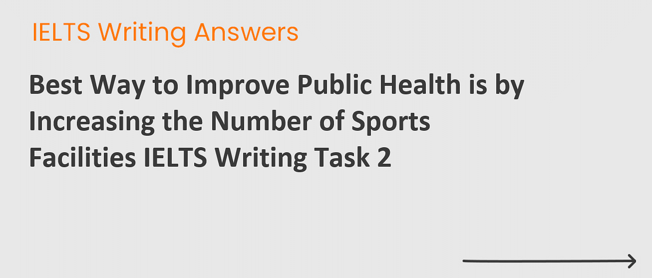 IELTS Writing Task 2 - Health Related Topics 