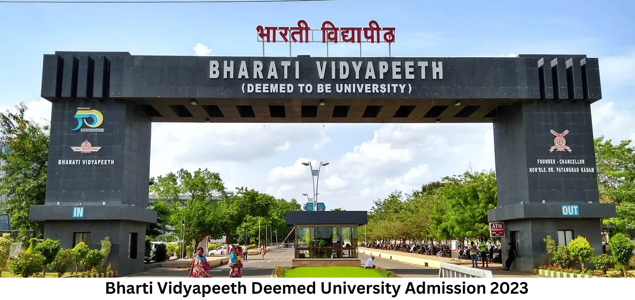 Bharti Vidyapeeth Deemed University Admission 2023 to Begin from