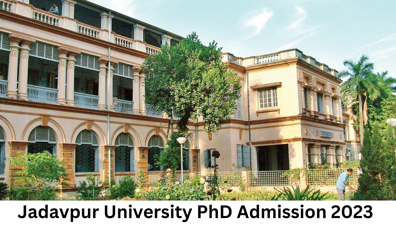 jadavpur university phd admission 2023 last date