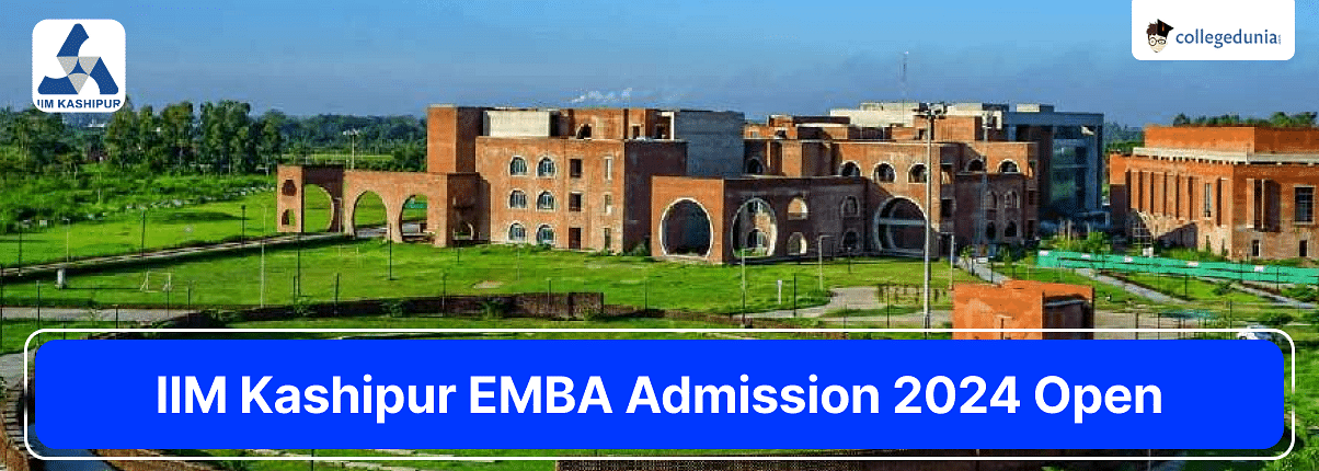 IIM Kashipur EMBA Admission 2024 Open; Apply for EMAT Exam till December 15